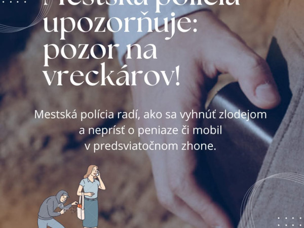 Mestská polícia upozorňuje: pozor na vreckárov