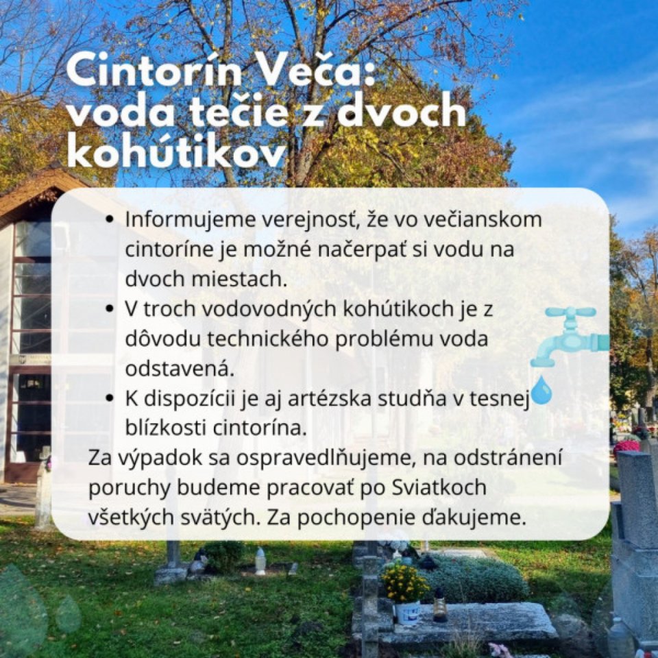 Cintorín Veča: voda tečie z dvoch kohútikov