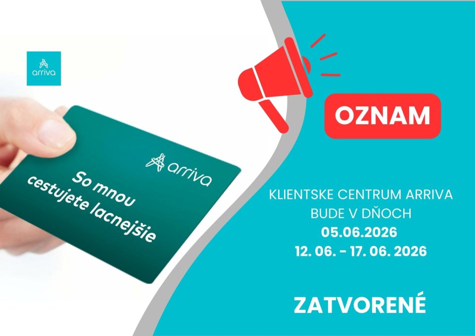 OZNAM – Zatvorené klientské centrum Arriva