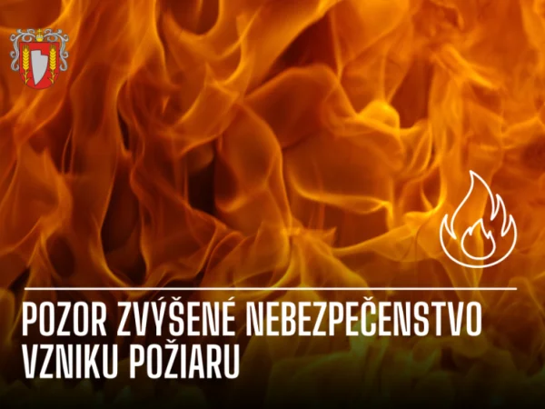 Zvýšené nebezpečenstvo vzniku požiaru