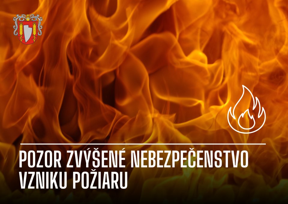 Zvýšené nebezpečenstvo vzniku požiaru