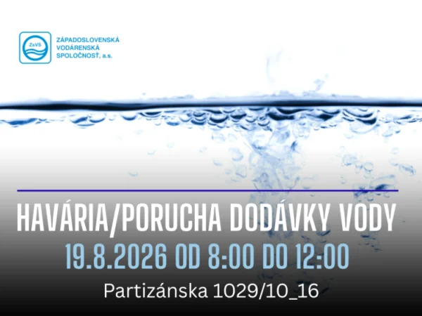 OZNAM – havária/porucha dodávky vody z verejného vodovodu