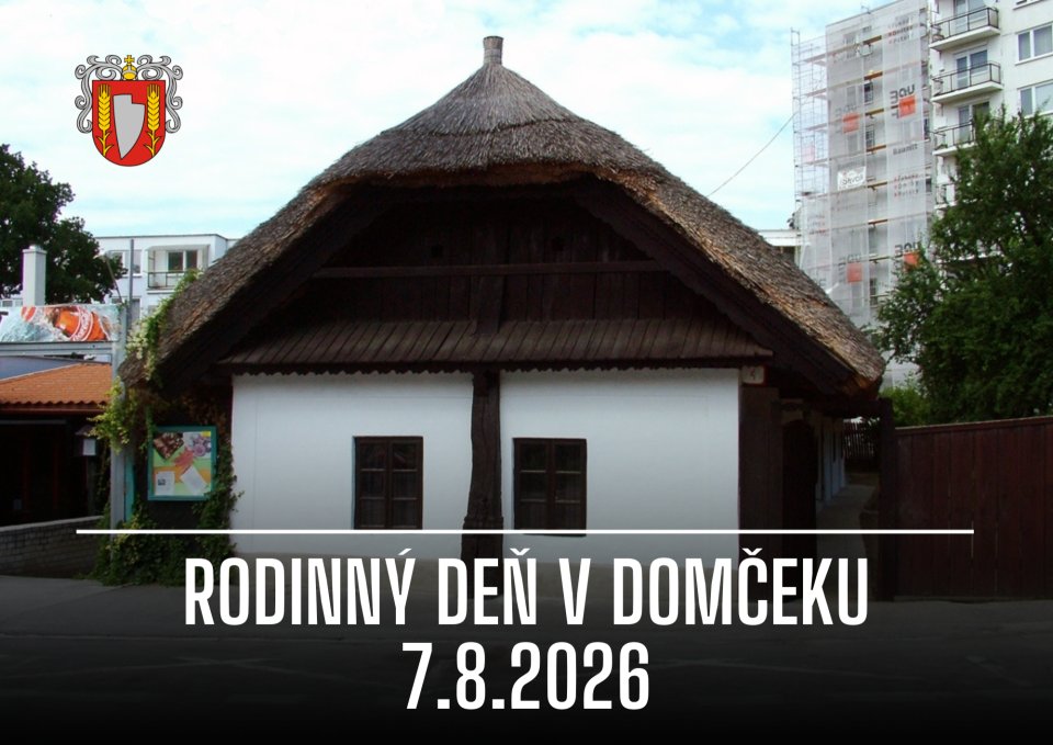 Rodinný deň v Dome ľudového bývania priblíži život našich predkov