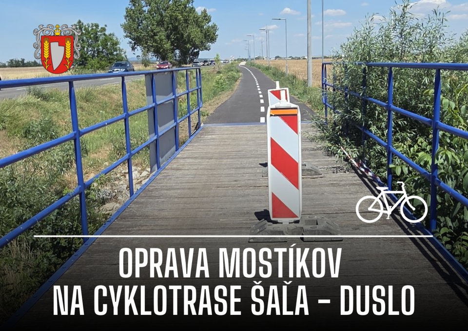 Uzávierka cyklotrasy Šaľa – Duslo z dôvodu rekonštrukcie mostíkov