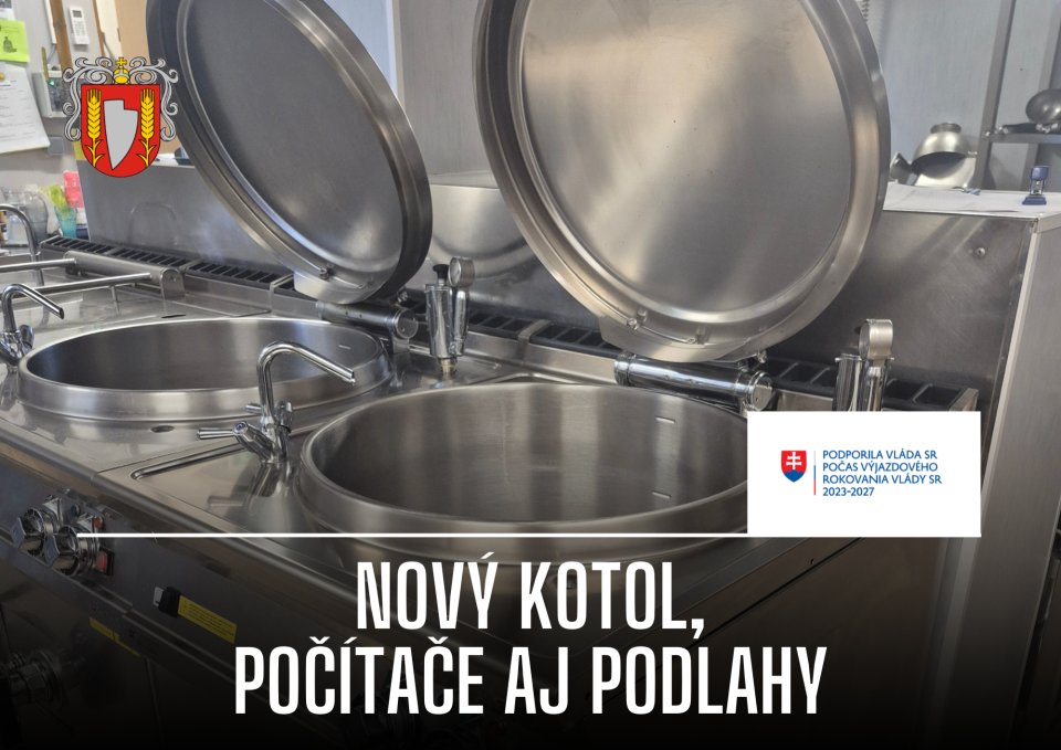 Nový varný kotol, obnovené podlahy aj nové počítače vďaka dotácii