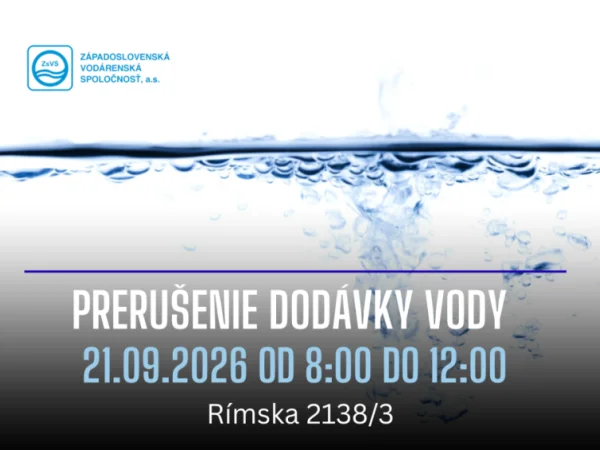 OZNAM – prerušenie dodávky vody z verejného vodovodu