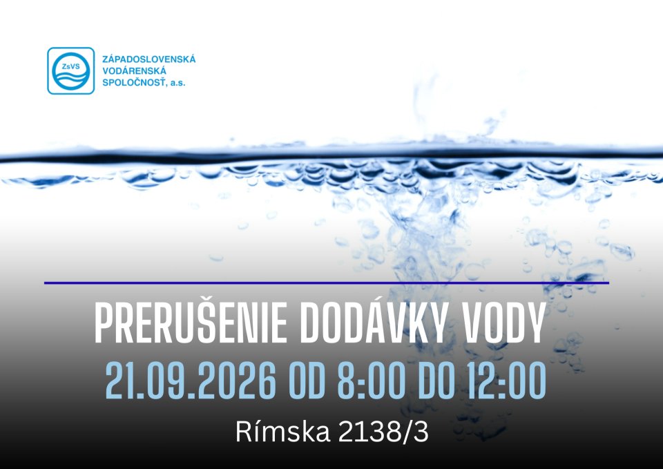OZNAM – prerušenie dodávky vody z verejného vodovodu