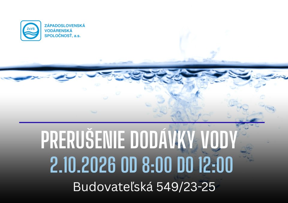 OZNAM – prerušenie dodávky vody z verejného vodovodu