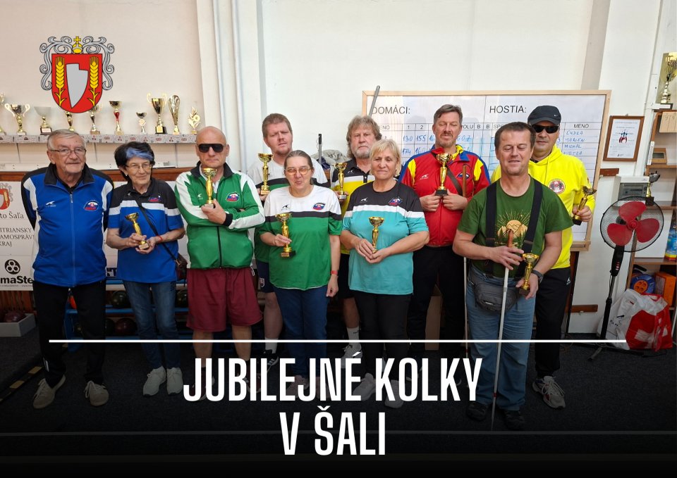 Jubilejné kolky v Šali